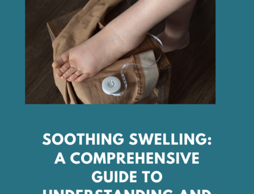 Soothing swelling: A comprehensive guide to understanding and managing lymphedema