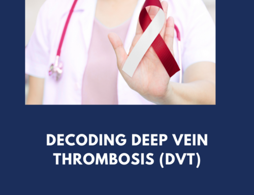 Decoding deep vein thrombosis (DVT)