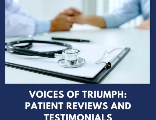 Voices of triumph: patient reviews and testimonials