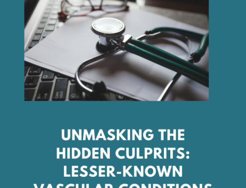 Unmasking the Hidden Culprits: Lesser-Known Vascular Conditions You Should Know About